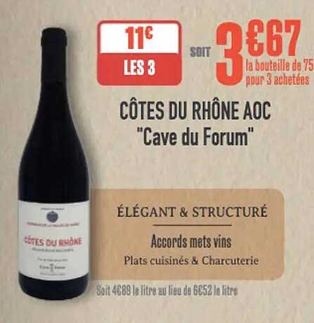 CÔTES DU RHÔNE AOC "Cave du Forum"