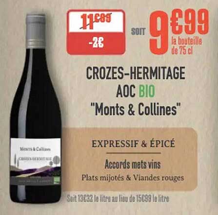 CROZES-HERMITAGE AOC BIO "Monts & Collines"