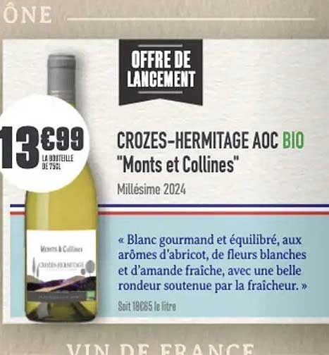 CROZES-HERMITAGE AOC BIO "Monts et Collines"