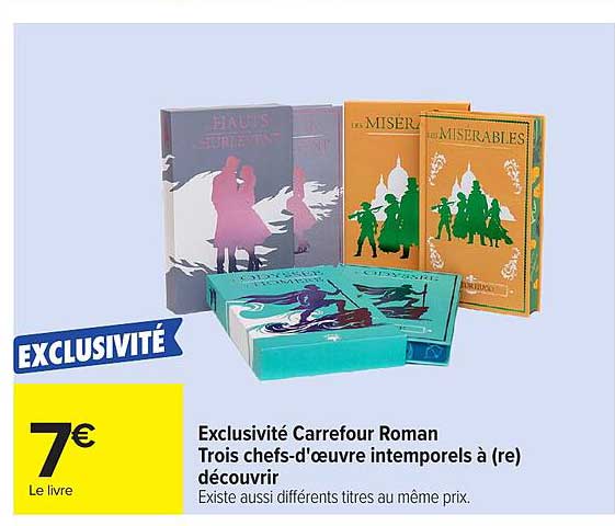 Exclusivité Carrefour Roman Trois chefs-d'œuvre intemporels à (re)découvrir