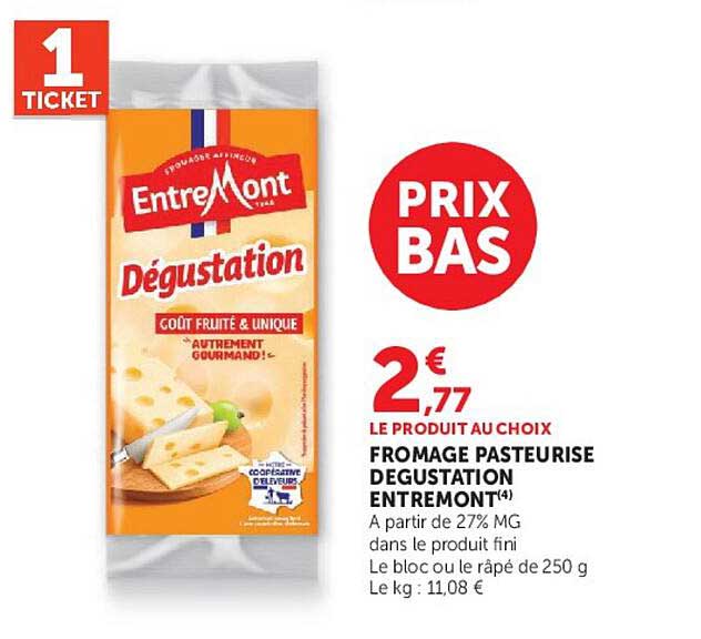 FROMAGE PASTEURISE DEGUSTATION ENTREMONT