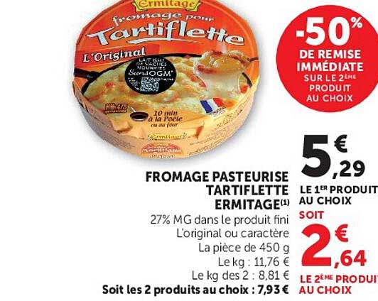 FROMAGE PASTEURISE TARTIFLETTE ERMITAGE
