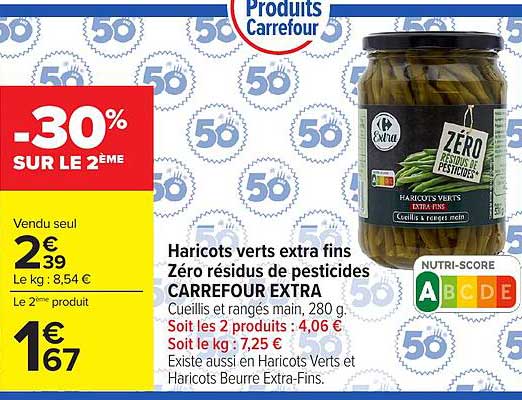 Haricots verts extra fins Zéro résidus de pesticides CARREFOUR EXTRA