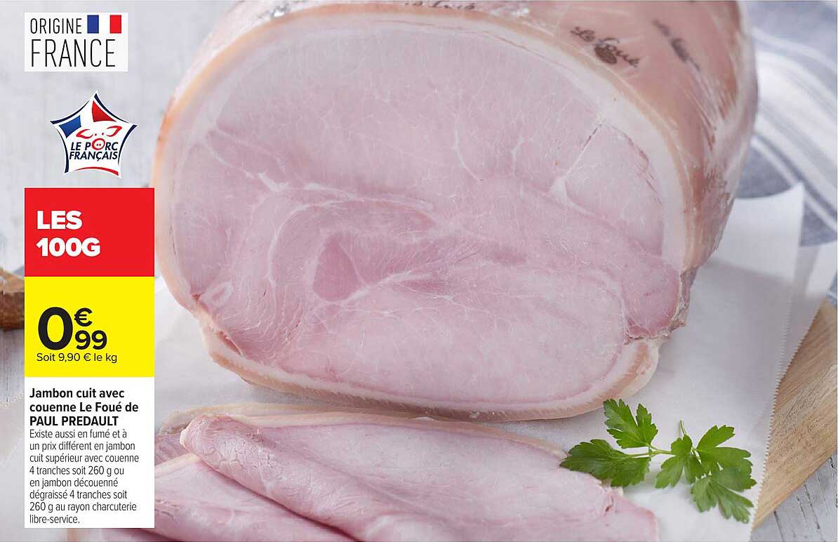 Jambon cuit avec couenne Le Foué de PAUL PREDAULT
