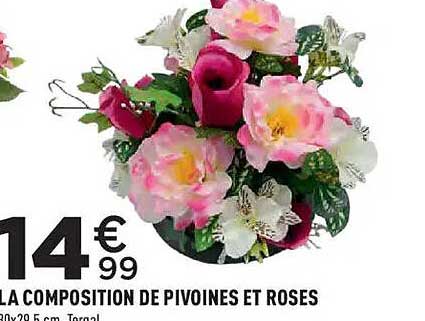 LA COMPOSITION DE PIVOINES ET ROSES