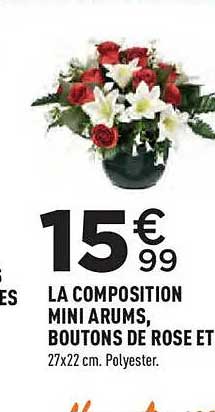 LA COMPOSITION MINI ARUMS, BOUTONS DE ROSE ET