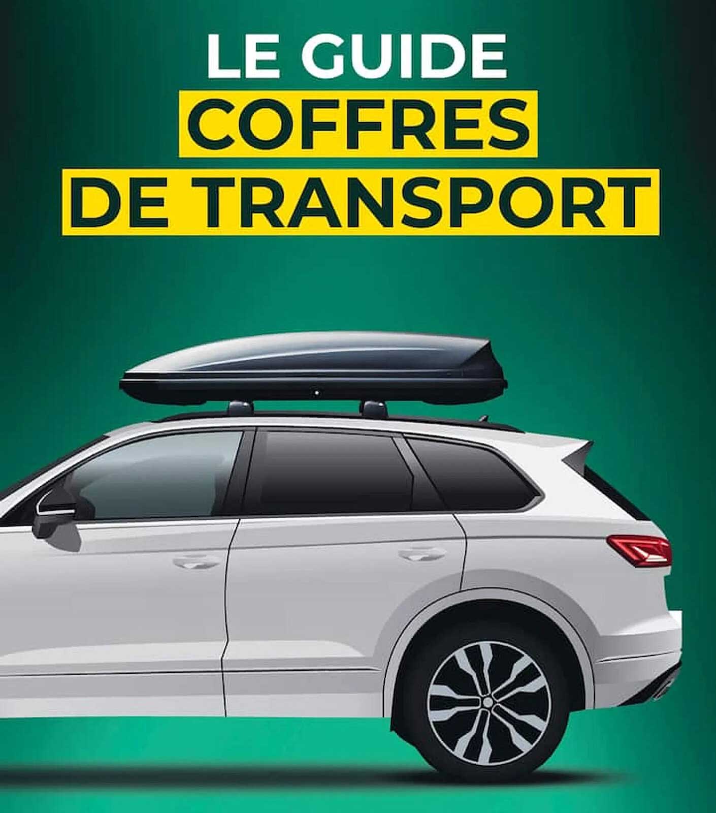 LE GUIDE COFFRES DE TRANSPORT