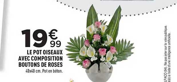 LE POT OISEAUX AVEC COMPOSITION BOUTONS DE ROSES