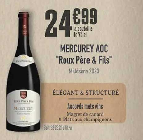 MERCUREY AOC "Roux Père & Fils" Millésime 2023