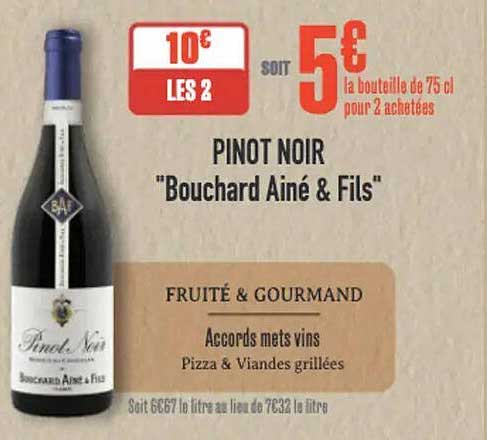 PINOT NOIR "Bouchard Aîné & Fils"