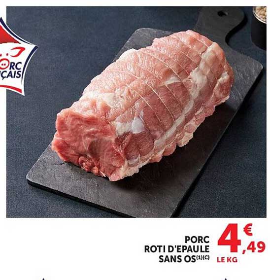 PORC ROTI D'EPAULE SANS OS(1)(C)