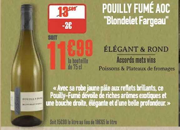 POUILLY FUMÉ AOC "Blondelet Fargeau"