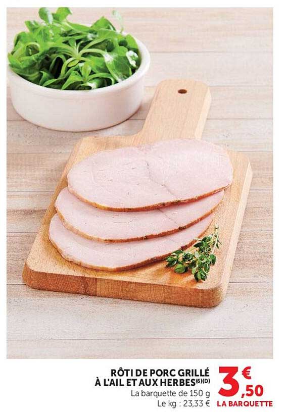 RÔTI DE PORC GRILLÉ À L'AIL ET AUX HERBES(6)(D)