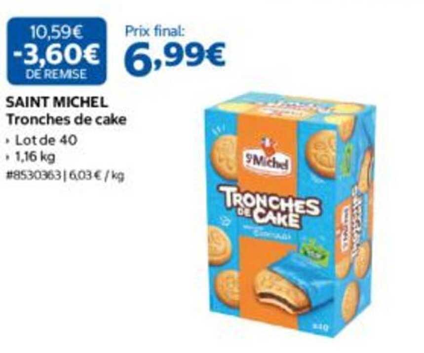 SAINT MICHEL Tronches de cake