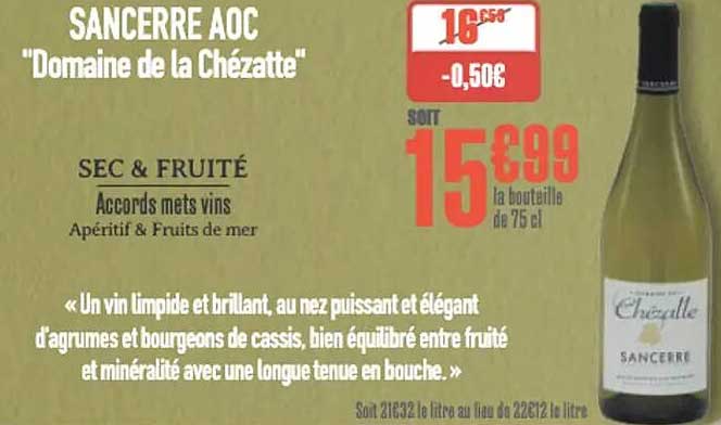 SANCERRE AOC "Domaine de la Chézatte"