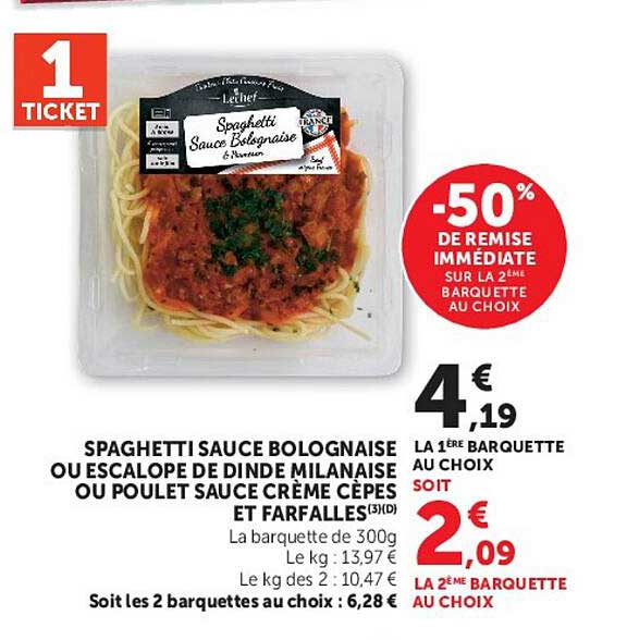 SPAGHETTI SAUCE BOLOGNAISE OU ESCALOPE DE DINDE MILANAISE OU POULET SAUCE CRÈME CÈPES ET FARFAILLES
