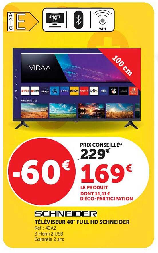 TÉLÉVISEUR 40" FULL HD SCHNEIDER