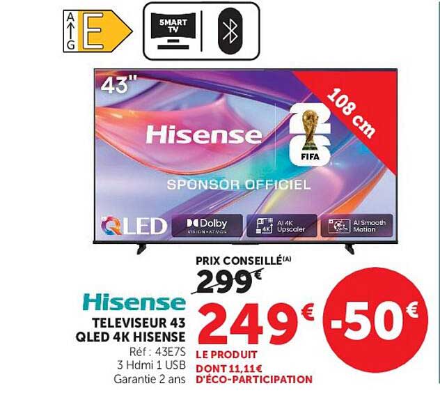 TELEVISEUR 43 QLED 4K HISENSE
