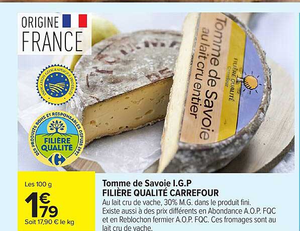 Tomme de Savoie I.G.P FILIÈRE QUALITÉ CARREFOUR