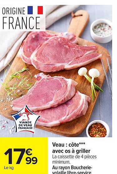 Veau : côte*** avec os à griller