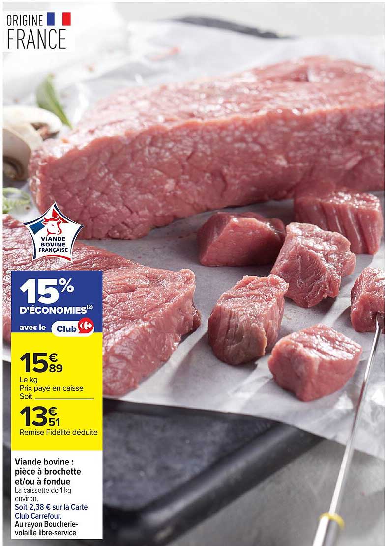 Viande bovine : pièce à brochette et/ou à fondue