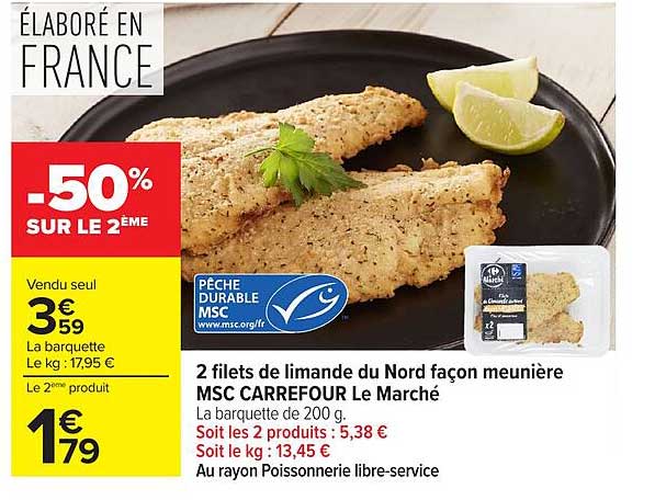 2 filets de limande du Nord façon meunière MSC CARREFOUR Le Marché