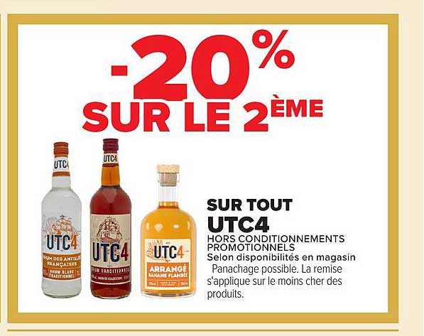 -20% SUR LE 2ÈME SUR TOUT UTC4
