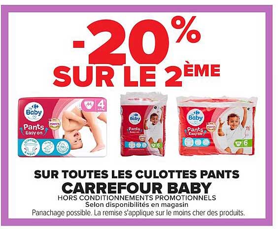 -20% SUR LE 2ÈME SUR TOUTES LES CULOTTES PANTS CARREFOUR BABY