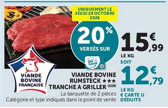 20% versés sur Viande bovine rumsteck *** tranche à griller (1kg)