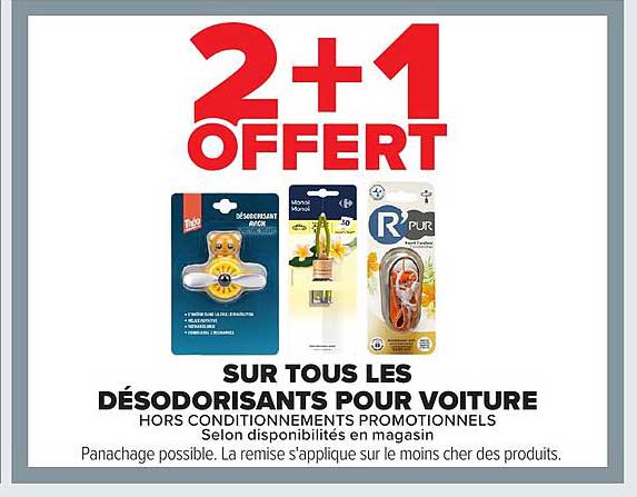 2+1 OFFERT SUR TOUS LES DÉODORISANTS POUR VOITURE