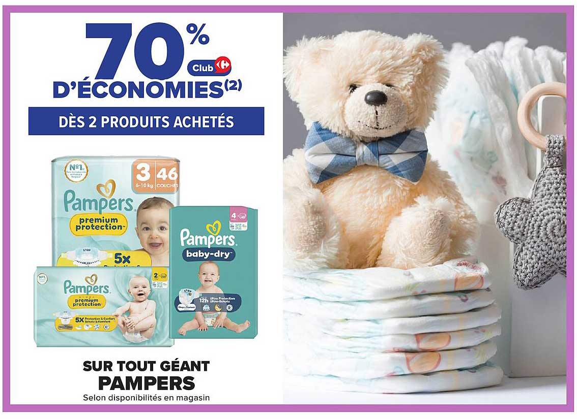 70% D'ECONOMIES(2) DÈS 2 PRODUITS ACHETÉS SUR TOUT GÉANT PAMPERS