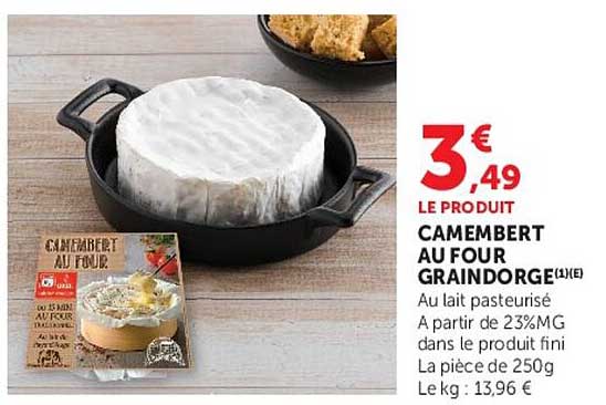 CAMEMBERT AU FOUR GRAINDORGE(1)(E)