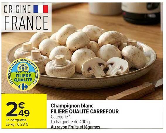Champignon blanc FILIÈRE QUALITÉ CARREFOUR