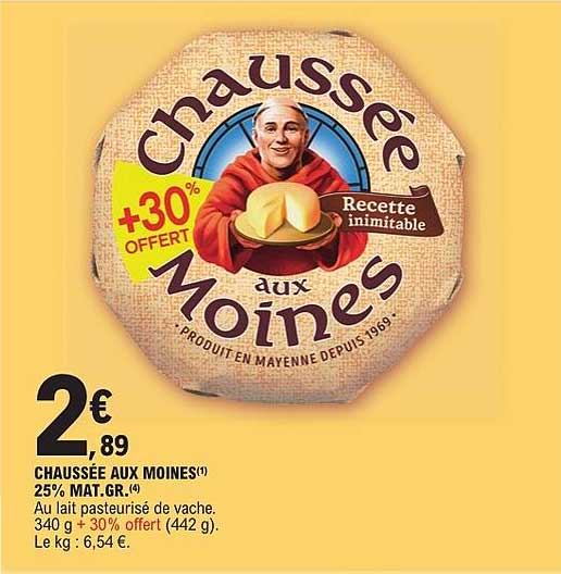 Chaussée aux Moines +30% offert