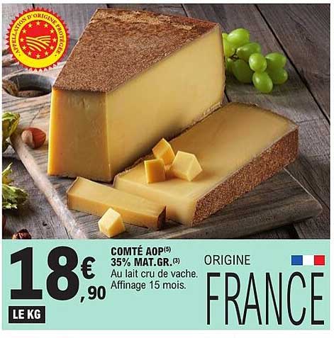 COMITÉ AOP(5) 35% MAT.GR.(3) Au lait cru de vache. Affinage 15 mois. ORIGINE FRANCE