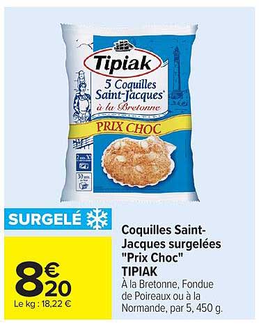 Coquilles Saint-Jacques surgelées "Prix Choc" TIPIAK