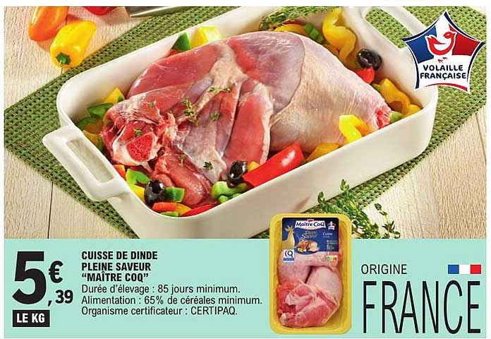 CUISSE DE DINDE PLEINE SAVEUR “MAÎTRE COQ”