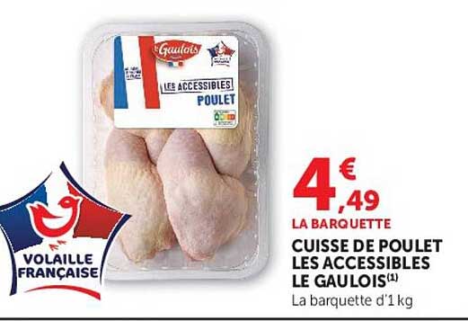 CUISSE DE POULET LES ACCESSIBLES LE GAULOIS(1)