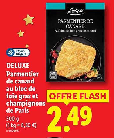 DELUXE Parmentier de canard au bloc de foie gras et champignons de Paris