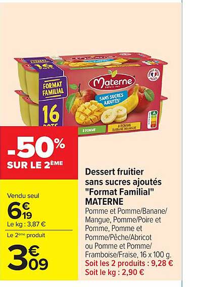 Dessert fruitier sans sucres ajoutés "Format Familial" MATERNE