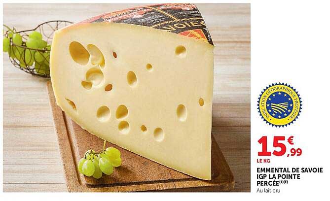 EMMENTAL DE SAVOIE IGP LA POINTE PERCÉE