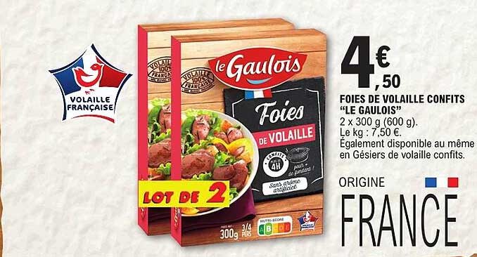 FOIES DE VOLAILLE CONFITS « LE GAULOIS » 2 x 300 g (600 g)