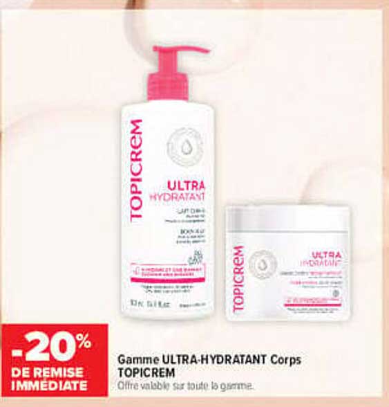 Gamme ULTRA-HYDRATANT Corps TOPICREM