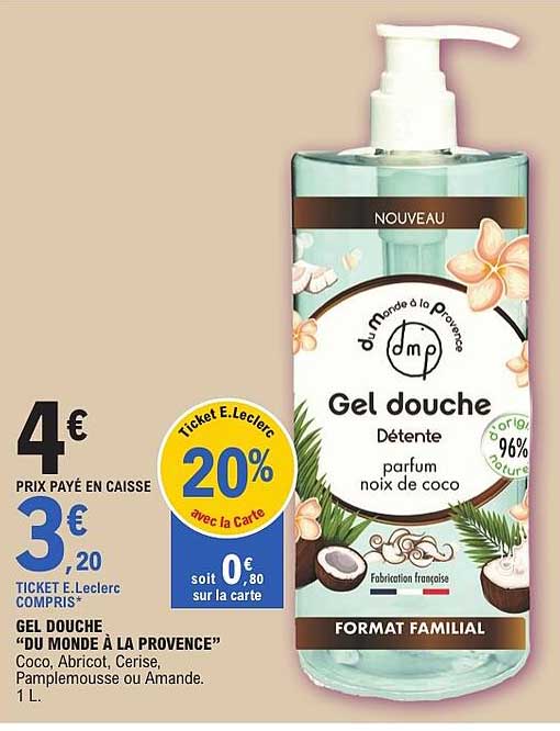 Gel douche "Du Monde à la Provence" Coco, Abricot, Cerise, Pamplemousse ou Amande. 1 L.