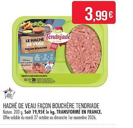 HACHÉ DE VEAU FAÇON BOUCHÈRE TENDRIADE