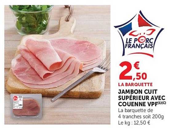 JAMBON CUIT SUPÉRIEUR AVEC COUENNE VPF(1)(C)