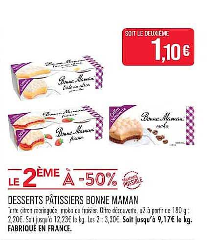 LE 2EME À -50% DESSERTS PÂTISSIERS BON MAMAN