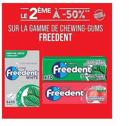 LE 2ÈME À -50% SUR LA GAMME DE CHEWING-GUMS FREEDENT