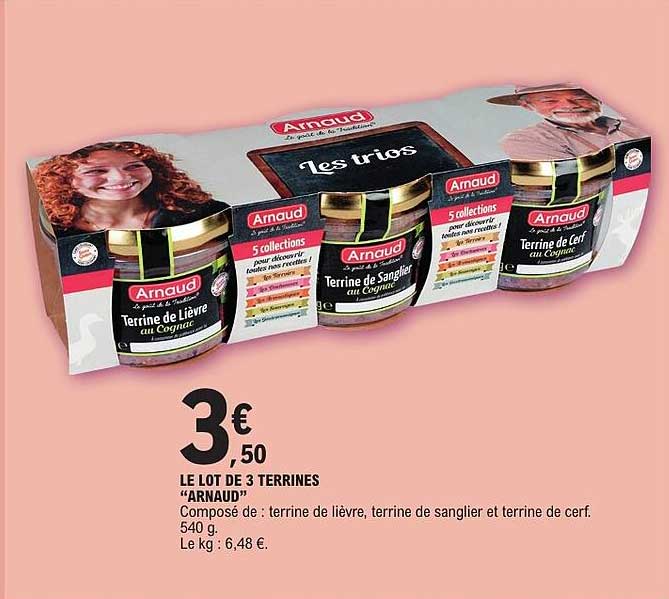 LE LOT DE 3 TERRINES "ARNAUD"
