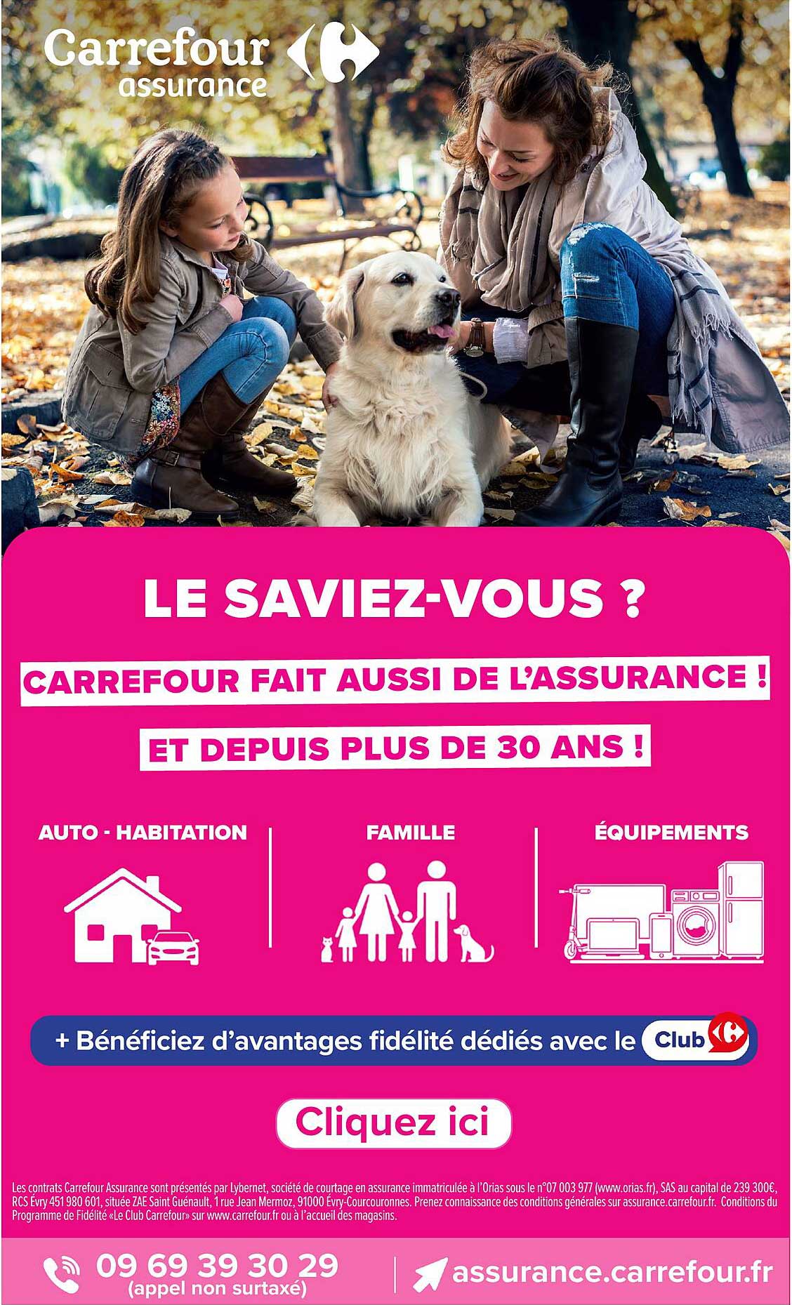 LE SAVIEZ-VOUS ? CARREFOUR FAIT AUSSI DE L’ASSURANCE ! ET DEPUIS PLUS DE 30 ANS !